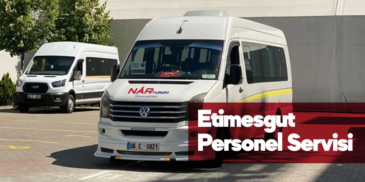 Etimesgut Personel Servisi