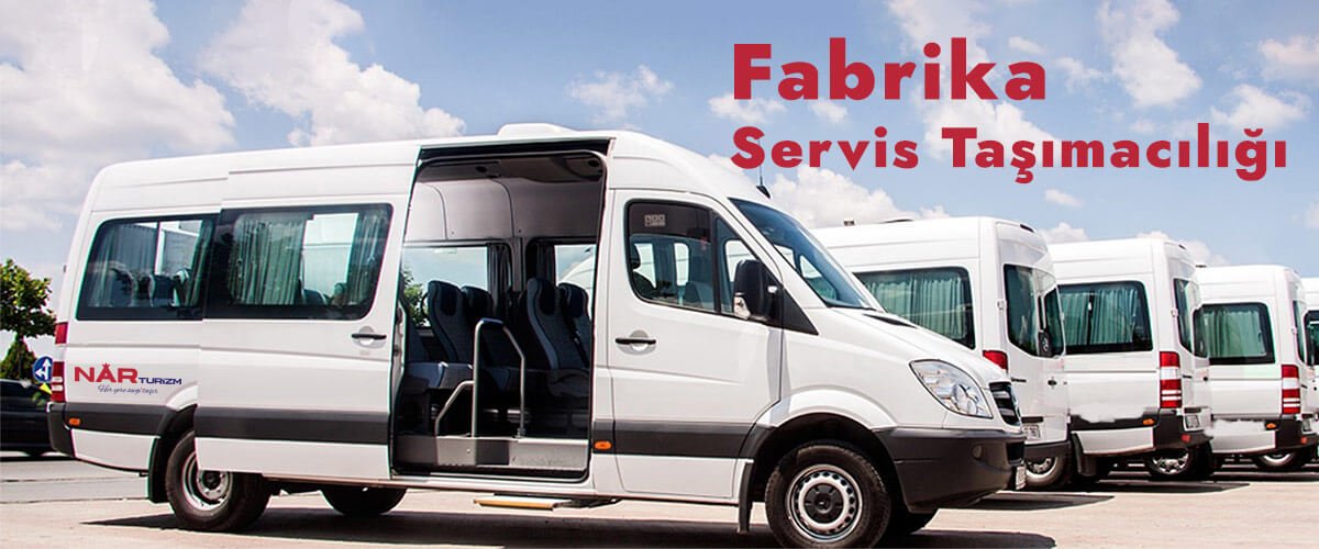 Fabrika Servis Taşımacılığı