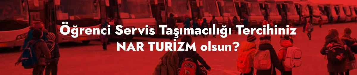 Okul Öğrenci Servis Taşımacılığı