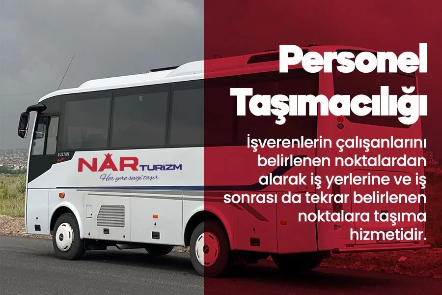 Personel Taşımacılığı Nedir?
