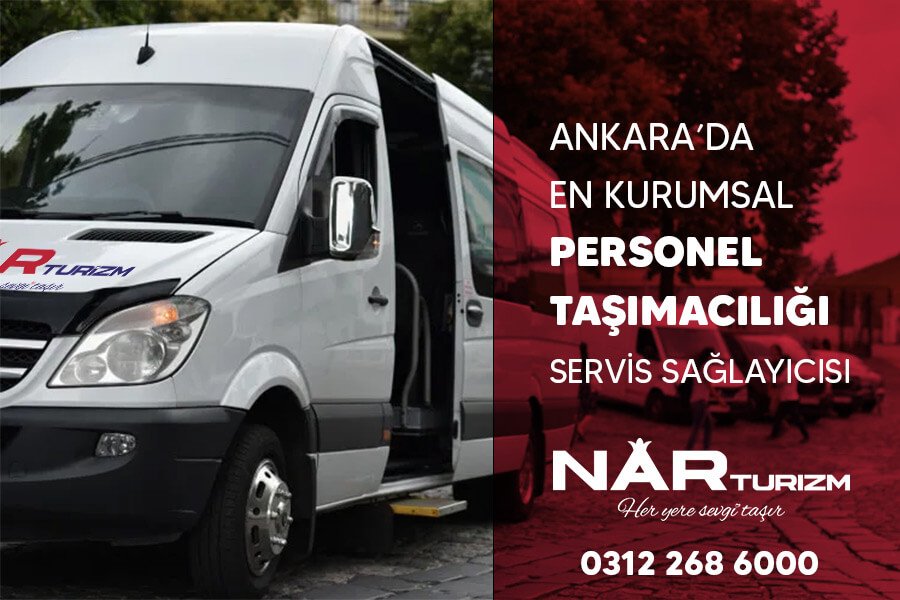 Ankara Kurumsal Personel Taşımacılığı Servis Hizmeti